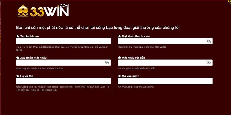 Nhập thông tin đăng ký 33win chuẩn theo biểu mẫu